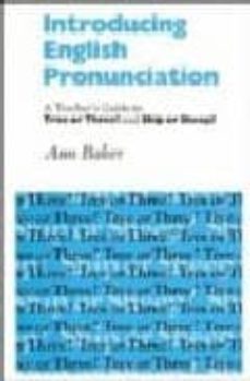 introducing english pronunciation: a teacher,s guide to tree or t hree? and ship or sheep?-9780521285803