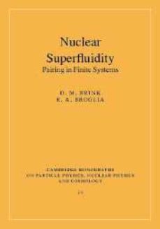 nuclear superfluidity-d.m. brink-r.a. broglia-9780521395403