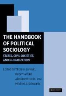 the handbook of political sociology: states, civil societes, and globalization-thomas (ed.) janoski-9780521526203