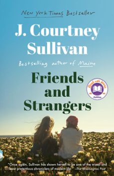 friends and strangers: a read with jenna pick (ebook)-j courtney sullivan-9780525520603