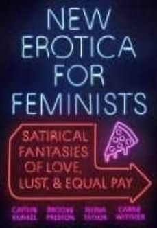 new erotica for feminists-caitlin kunkel-9780525540403