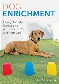 dog enrichment (ebook)-anna muir-9780719844003
