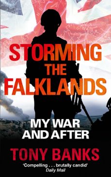 storming the falklands (ebook)-tony banks-9780748130603