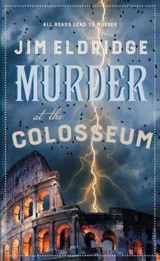 murder at the colosseum (ebook)-jim eldridge-9780749032203