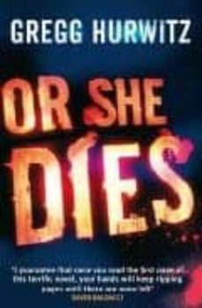 or she dies-gregg hurwitz-9780751542103