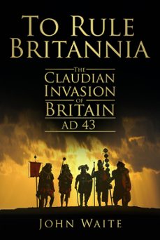to rule britannia (ebook)-john waite-9780752466903