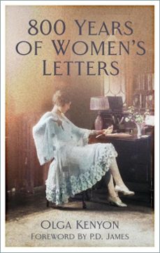 800 years of women's letters (ebook)-olga kenyon-9780752472003