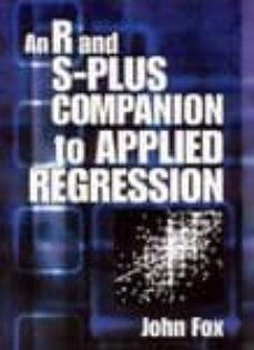an r and s-plus companion to applied regression-john fox-9780761922803