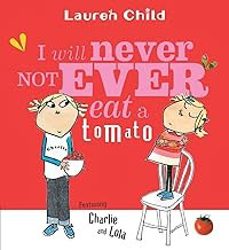 i will never not ever eat a tomato-lauren child-9780763621803