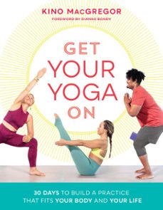 get your yoga on (ebook)-kino macgregor-9780834843103