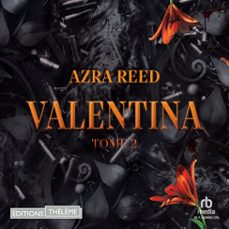 valentina tome 2 (audiolibro)-azra reed-9781004194803