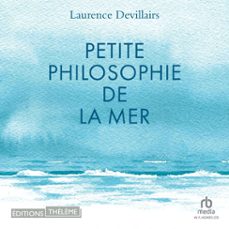 petite philosophie de la mer (audiolibro)-laurence devillairs-9781004219803