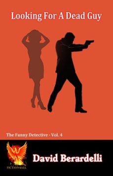 Imagen Principal de Looking for a Dead Guy - The Funny Detective Vol. 4