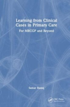 learning from clinical cases in primary care-samar razaq-9781032577203