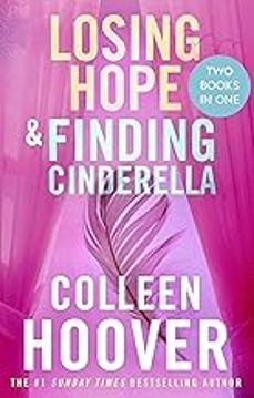 losing hope / finding cinderella bind-up-colleen hoover-9781398549203