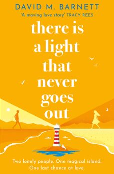 there is a light that never goes out (ebook)-david m. barnett-9781398711303