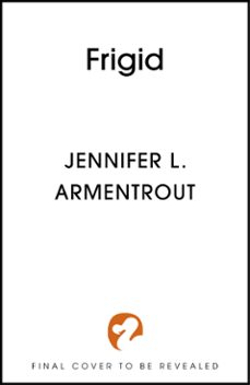 frigid-jennifer l. armentrout-9781399744003