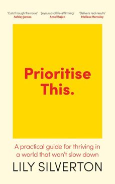 prioritise this (ebook)-lily silverton-9781399828703