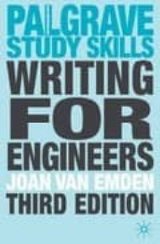 writing for engineers (3rd ed.)-joan van emden-9781403946003
