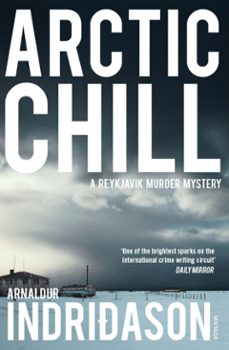 arctic chill-arnaldur indridason-9781409078203