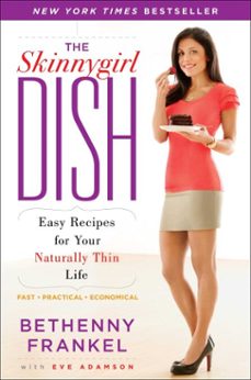 the skinnygirl dish (ebook)-bethenny frankel-eve adamson-9781439101803