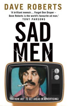 sad men (ebook)-dave roberts-9781448154203