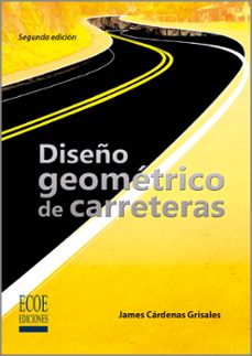diseño geometrico de carreteras - 2da edicion (ebook)-9781449291303