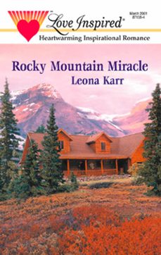 rocky mountain miracle (ebook)-leona karr-9781472021403