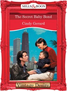 the secret baby bond (ebook)-cindy gerard-9781472038203