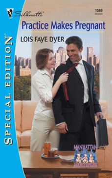 practice makes pregnant (ebook)-lois faye dyer-9781472092403
