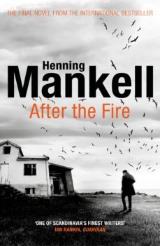 after the fire-henning mankell-9781473524903