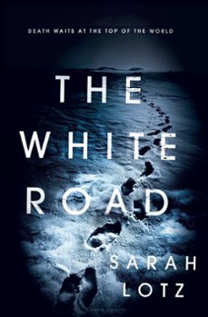 the white road (ebook)-sarah lotz-9781473624603