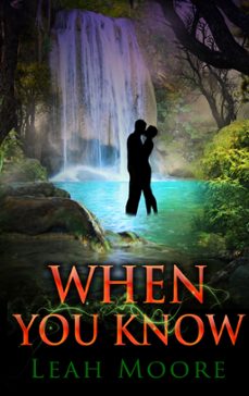 when you know (ebook)-leah moore-9781513627403