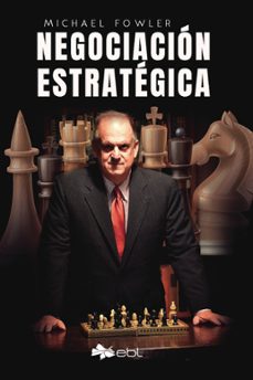 negociacion estrategica (ebook)-michael fowler-9781524328603
