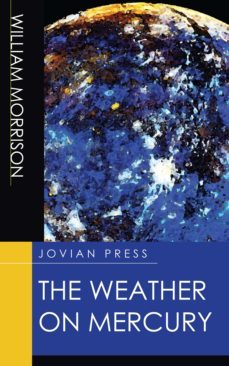 the weather on mercury (ebook)-william morrison-9781537818603