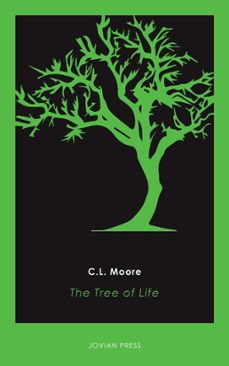 the tree of life (ebook)-c. l. moore-9781537819303