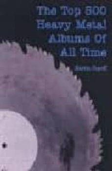 the top heavy metal albums of all time-martin popoff-9781550226003