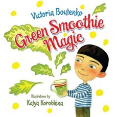 green smoothie magic (ebook)-victoria boutenko-9781583946503