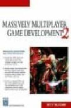 massively multiplayer game development 2-thor (ed.) alexander-9781584503903