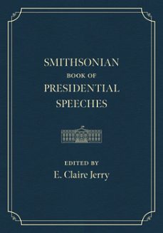 smithsonian book of presidential speeches (ebook)-9781588348203