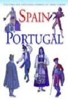 spain and portugal cultures and costumes-robert lee humphrey-9781590844403