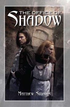 office of shadow (ebook)-matthew sturges-9781616143503