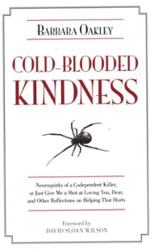 cold-blooded kindness (ebook)-barbara oakley-9781616144203