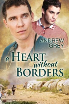 a heart without borders (ebook)-andrew grey-9781627980203