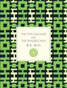 the time machine and the invisible man-herbert george wells-9781631064203