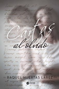 cartas al olvido-raquel huertas larez-9781635030303