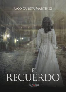 el recuerdo (ebook)-francisco luis cuesta martinez-9781635035803