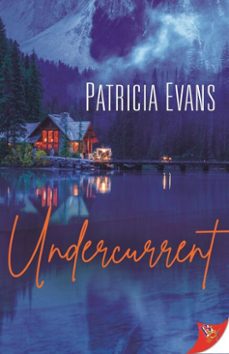 undercurrent (ebook)-patricia evans-9781636796703
