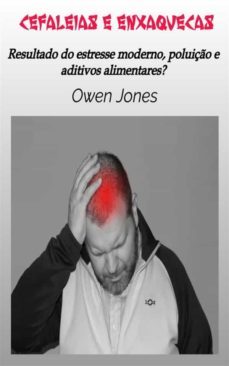 cefaleias e enxaquecas (ebook)-owen jones-9781667450803