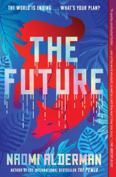the future (ebook)-naomi alderman-9781668025703